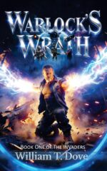 Warlock's Wrath: Book One of the Invaders