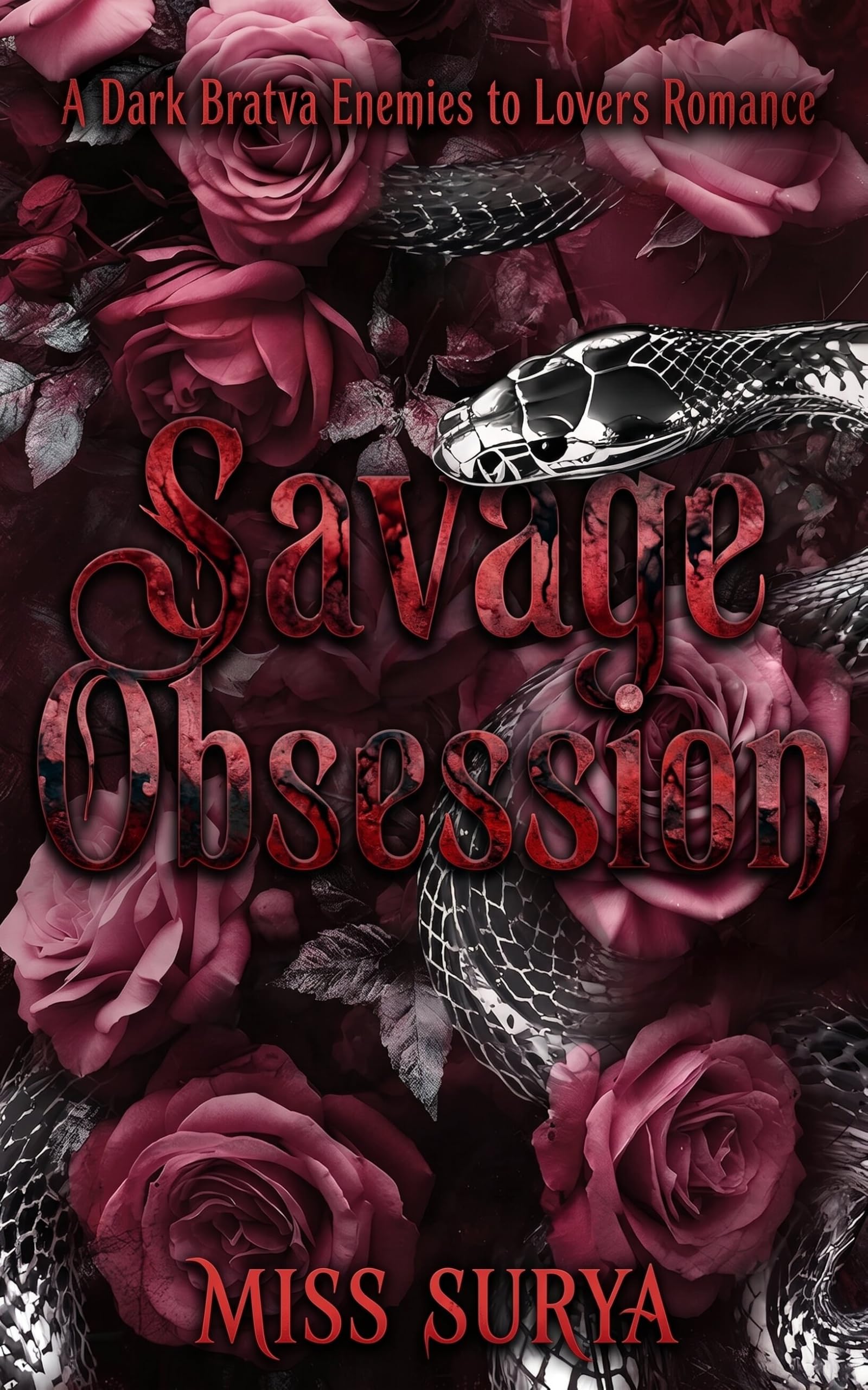 Savage Obsession: a Dark Bratva Enemies to Lovers Romance