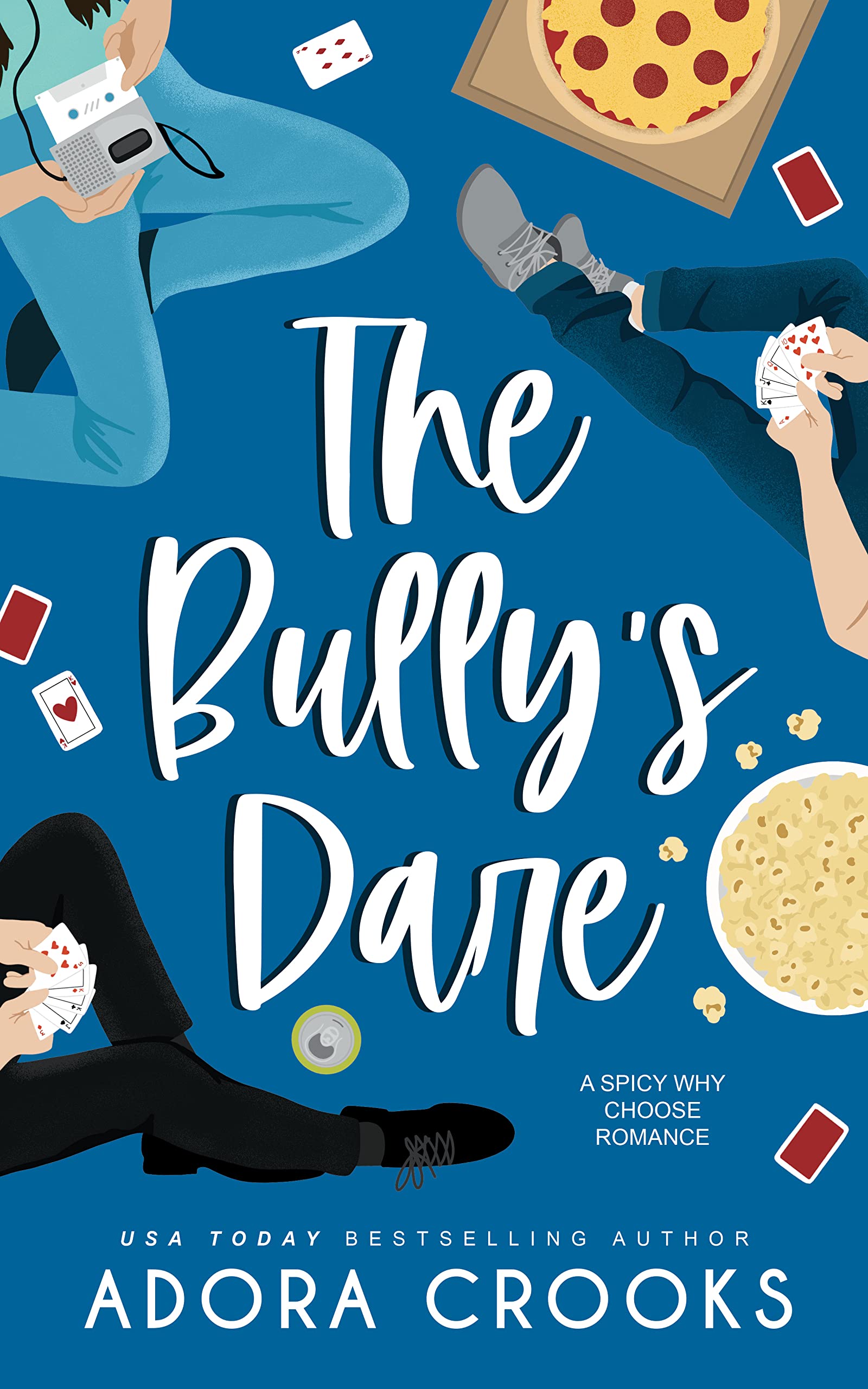 The Bully's Dare: a Spicy Why Choose Romance Truth or Dare Series Book