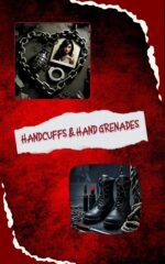 Handcuffs and Hand Grenades