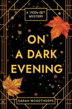 On a Dark Evening: a 1930s-set Mystery