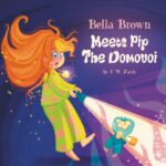 Bella Brown Meets Pip the Domovoi Brown Picture Book