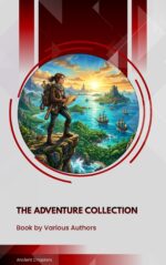 The Adventure Collection: Treasure Island, the Jungle Book, Gulliver's Travels
