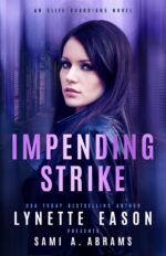 Impending Strike: an Elite Guardians Novel Guardians Collection Book