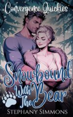 Snowbound With the Bear: Convergence Quickie #3
