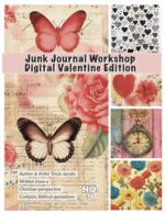 Junk Journal Workshop Digital Valentine