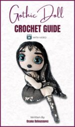 Gothic Doll: Crochet Guide With Video Crochet Patterns