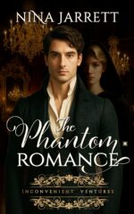 The Phantom Romance: Regency Quest Romance Ventures Brides Book