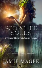 Scorched Souls: a Dark Fantasy Romance of Fated Love, Rebirth, and the Battle Between Light and Darkness Book