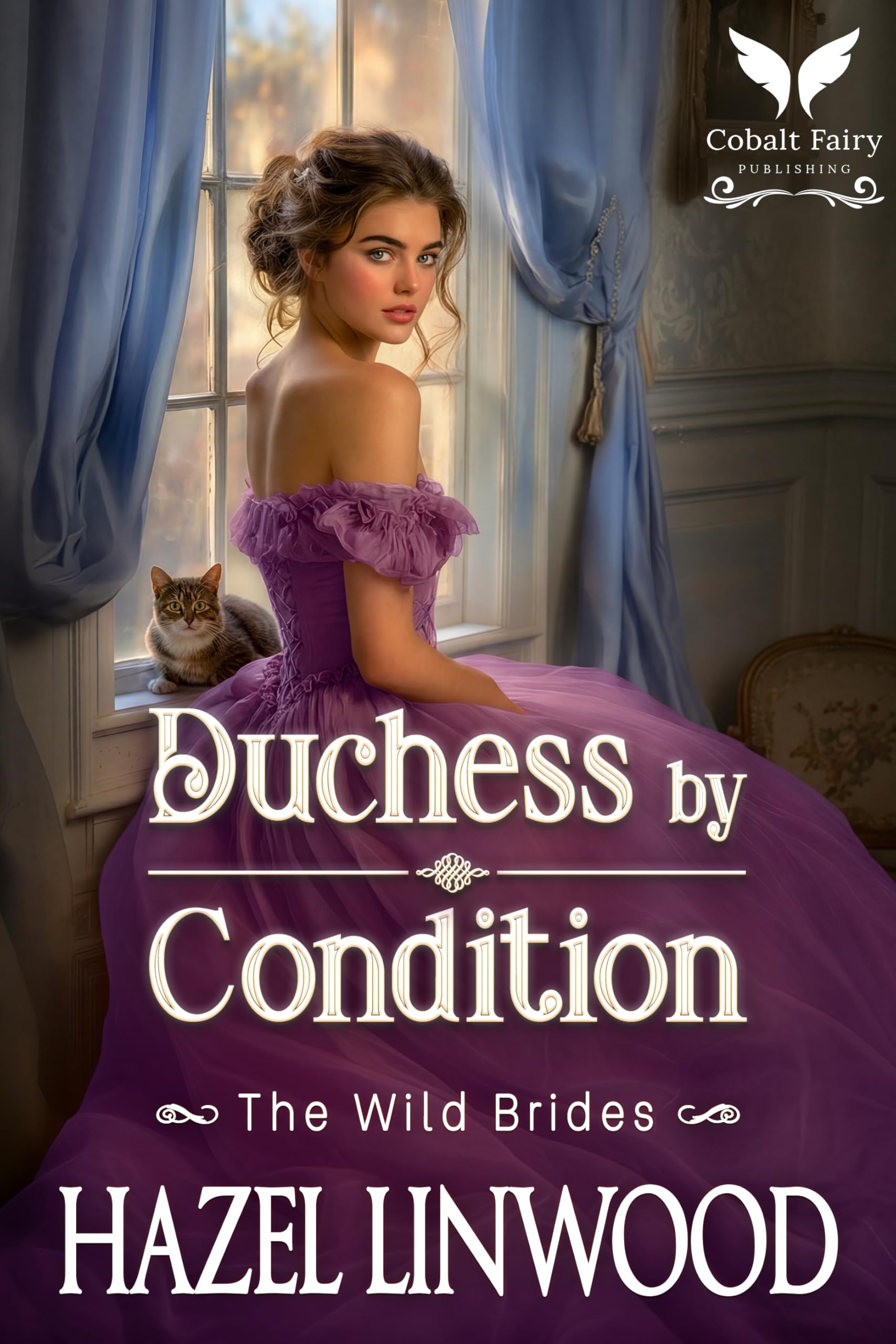 Duchess by Condition: a Historical Regency Romance Novel Wild Brides Book