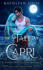 The Tale of Capri: a Story Inspired by Mermay Capri Saga: Book