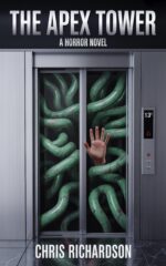 The Apex Tower: a Horror Novel