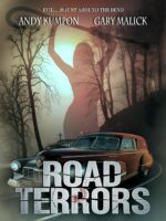Road Terrors : Six Detours Into Terror - Horror Anthology
