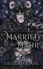 Married to the Mahr: a Monster Romance
