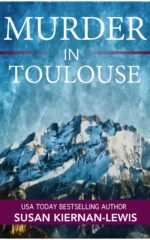 Murder in Toulouse: a Maggie Newberry Mystery Maggie Newberry Mystery Series Book