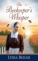 The Beekeeper's Whisper: Amish Romance Hearts