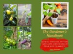 The Gardener’s Handbook: Growing Tomatoes, Peppers, Eggplants, and Cucumbers From Seed to Harvest