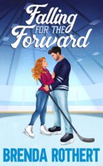 Falling for the Forward: a Fake Marriage Hockey Romance on the Line Book
