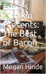 Edna's Kitchen Presents: the Best of Bacon