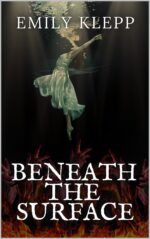 Beneath the Surface