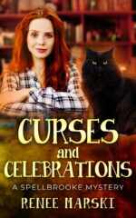 Curses and Celebrations: a Spellbrooke Mystery Mystery Series Book