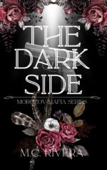 The Dark Side: a Mafia Romance Thriller Mafia Series Book