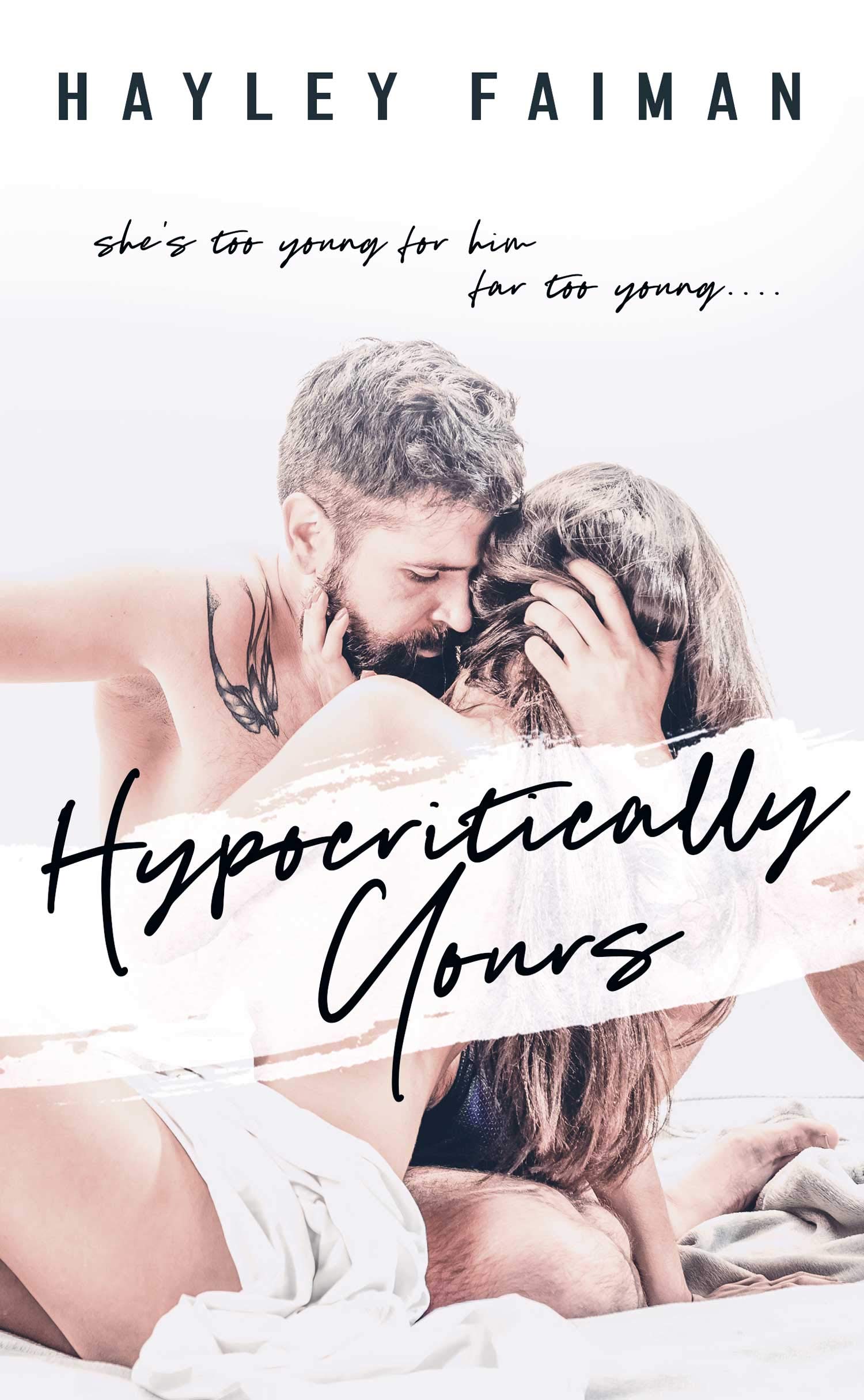 Hypocritically Yours: an Age-gap Romance Family Series Book