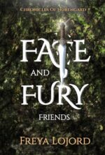 Fate and Fury: Friends of Norengard Book