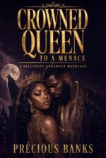 Crowned Queen to a Menace - an Extended Teaser