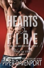Hearts on Fire: a Dogs of Fire Spin-off Wallace Brothers Book