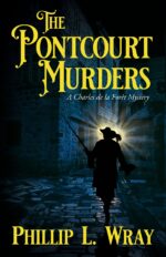 The Pontcourt Murders: a Charles De La Forêt Mystery