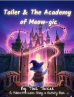 Tailer & the Academy of Meow-gic: a Follow-the-lines Story & Activity Book