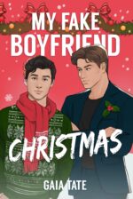 My Fake Boyfriend Christmas: Mm Romantic Comedy Novella & Kieran Book