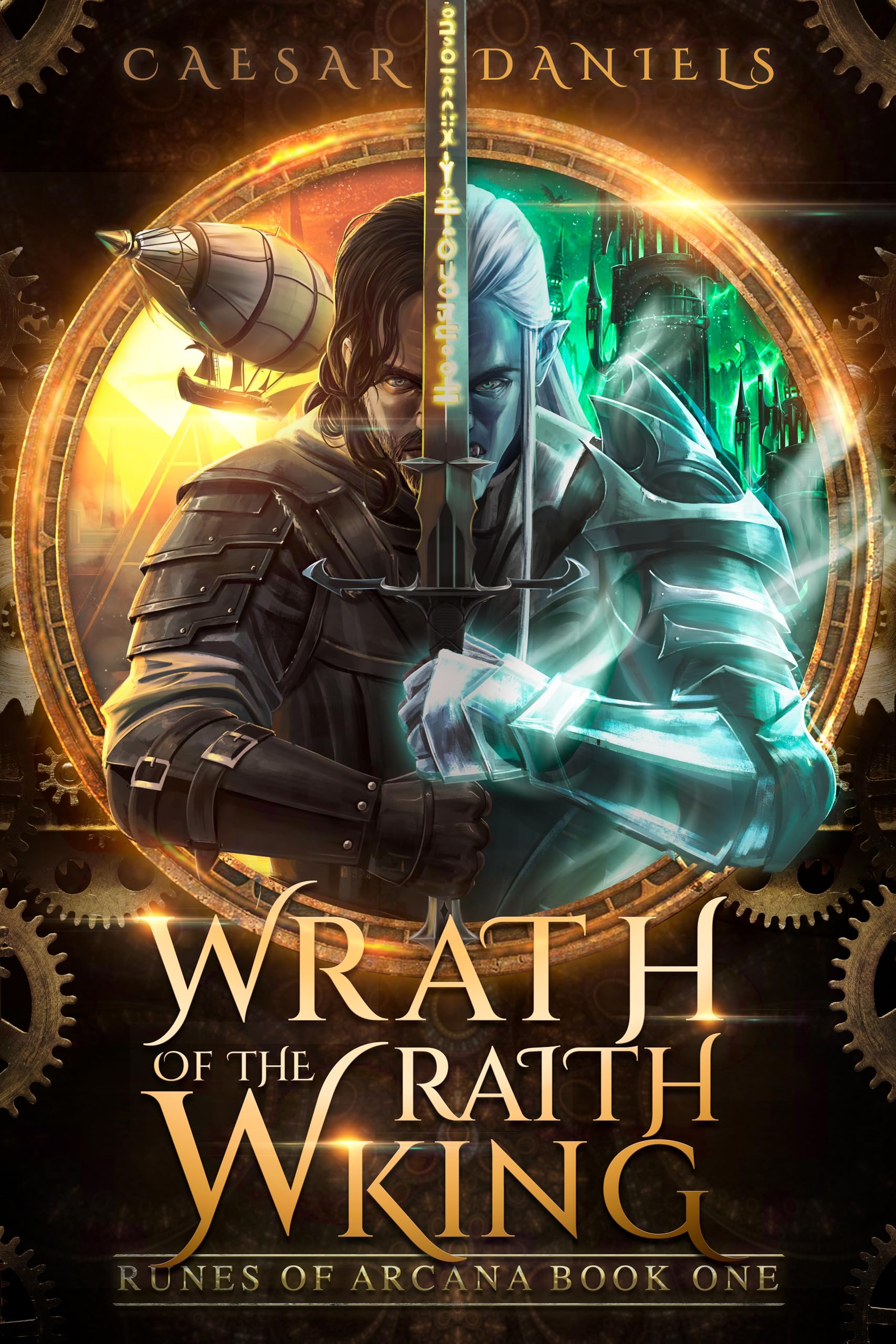 Wrath of the Wraith King: an Epic Fantasy Novel of Arcana Book