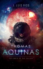 Thomas Aquinas, Explorer of the Galaxy Aquinas