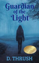 Guardian of the Light: a Spiritual Journey Visionary