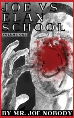 Joe Vs Elan School : a True Cult Classic