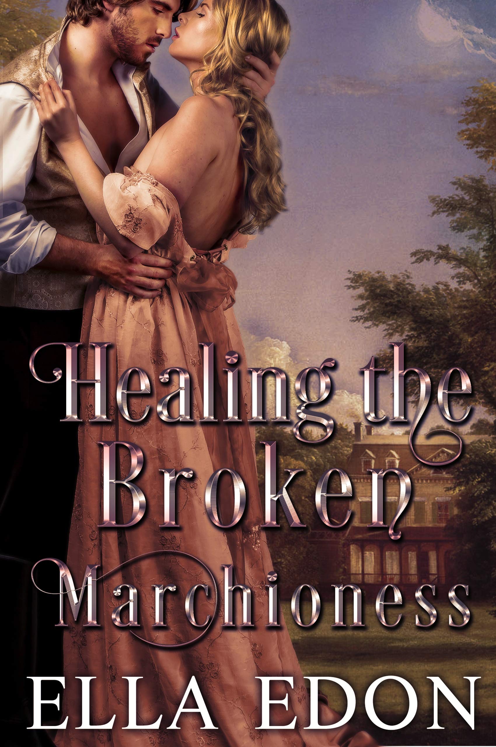 Healing the Broken Marchioness: Historical Regency Romance Up Ladies Book