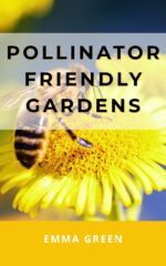 Pollinator-friendly Gardens