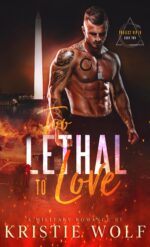 Too Lethal to Love: a Military Romance Viper Series Book