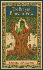 The Broken Banyan Vow: Jataka Tale Rhymes