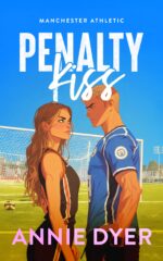 Penalty Kiss: a Grumpy/sunshine, Enemies-to-lovers, Found Family Sports Romance. Athletic Book
