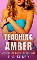 Teaching Amber: a Slice-of-life Harem Romance for Men Teaching Harem Book