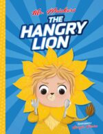 The Hangry Lion: a Funny Rhyming Picture Book for Children Ages 3-7 Whiskers