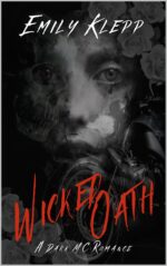 Wicked Oath: a Dark Mc Romance