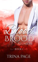 Reunion: Blood Brood Book 1