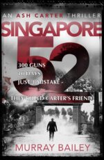 Singapore 52: a Page Turner Full of Intrigue Ash Carter