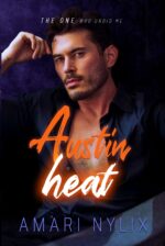 Austin Heat: the One...who Undid Me 1 of Heat