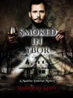 Smoked in Ybor Donovan Mysteries Book