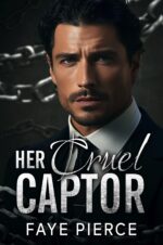 Her Cruel Captor: Dark Mafia Romance of Desire Book
